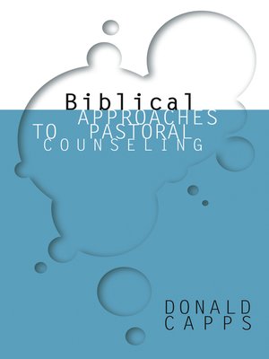 cover image of Biblical Approaches to Pastoral Counseling